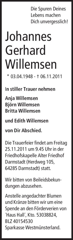  Traueranzeige für Johannes Gerhard Willemsen vom 19.11.2011 aus Darmstädter Echo, Odenwälder Echo, Rüsselsheimer Echo, Groß-Gerauer-Echo, Ried Echo
