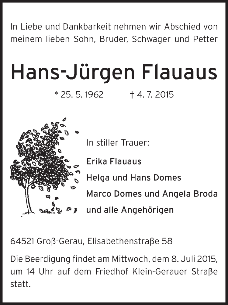  Traueranzeige für Hans-Jürgen Flauaus vom 06.07.2015 aus Rüsselsheimer Echo, Groß-Gerauer-Echo, Ried Echo