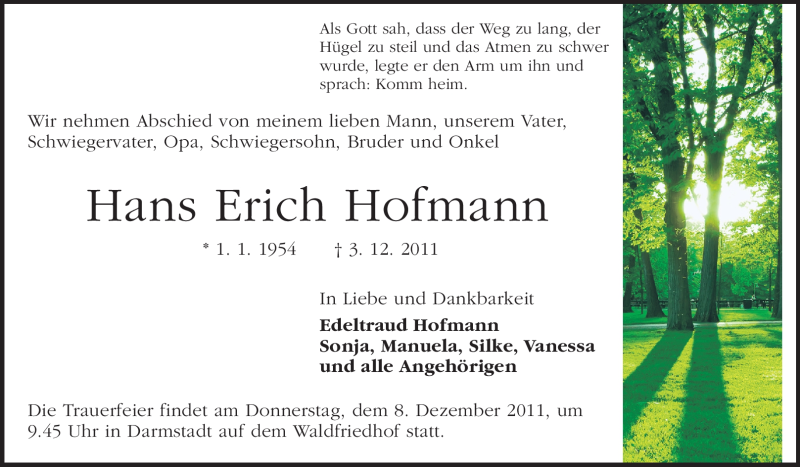  Traueranzeige für Hans Erich Hofmann vom 06.12.2011 aus Darmstädter Echo, Odenwälder Echo, Rüsselsheimer Echo, Groß-Gerauer-Echo, Ried Echo