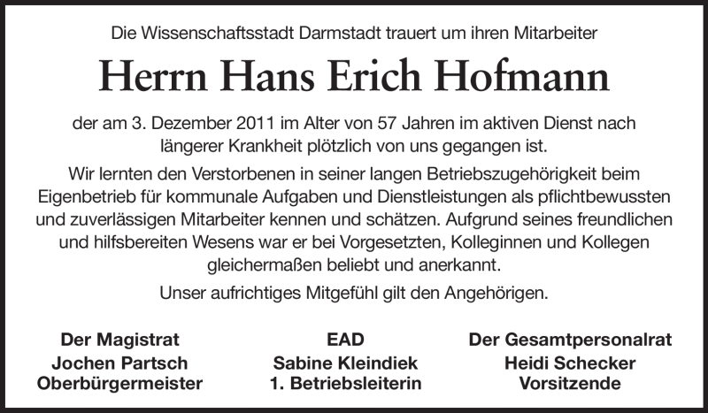  Traueranzeige für Hans Erich Hofmann vom 09.12.2011 aus Darmstädter Echo, Odenwälder Echo, Rüsselsheimer Echo, Groß-Gerauer-Echo, Ried Echo
