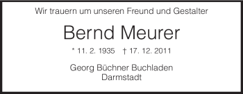 Traueranzeige von Bernd Meurer von Darmstädter Echo, Odenwälder Echo, Rüsselsheimer Echo, Groß-Gerauer-Echo, Ried Echo