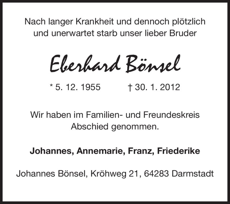  Traueranzeige für Eberhard Bönsel vom 18.02.2012 aus Darmstädter Echo, Odenwälder Echo, Rüsselsheimer Echo, Groß-Gerauer-Echo, Ried Echo
