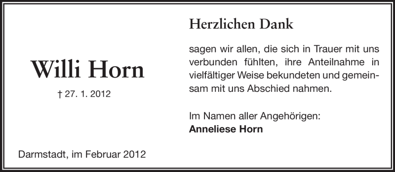  Traueranzeige für Willi Horn vom 22.02.2012 aus Darmstädter Echo, Odenwälder Echo, Rüsselsheimer Echo, Groß-Gerauer-Echo, Ried Echo