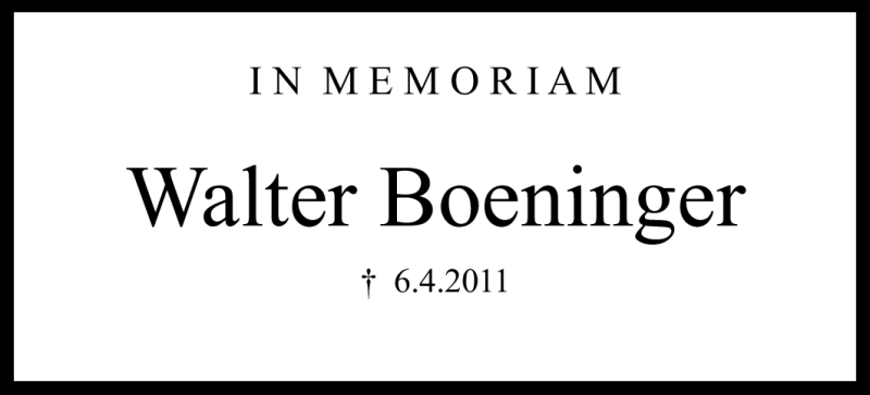  Traueranzeige für Walter Boeninger vom 07.04.2012 aus Echo-Zeitungen (Gesamtausgabe)