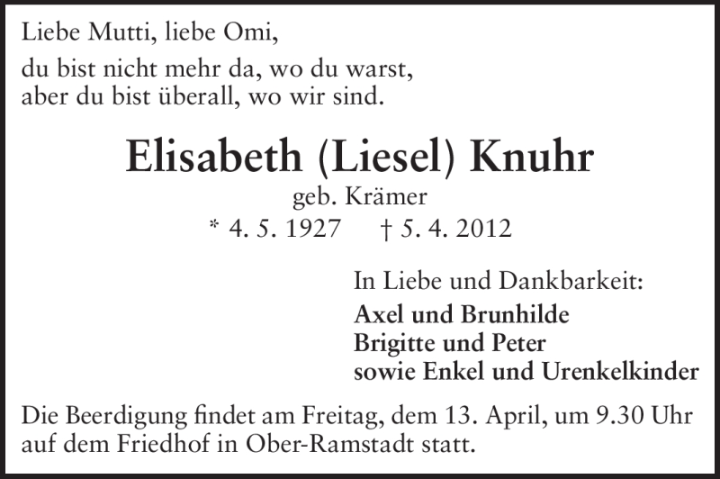  Traueranzeige für Elisabeth Knuhr vom 11.04.2012 aus Darmstädter Echo, Odenwälder Echo, Rüsselsheimer Echo, Groß-Gerauer-Echo, Ried Echo