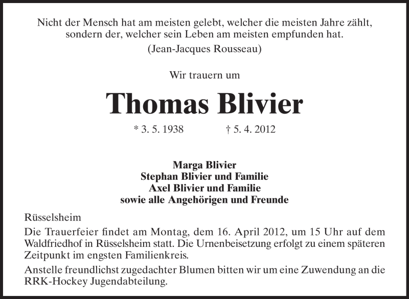 Traueranzeige für Thomas Blivier vom 11.04.2012 aus Rüsselsheimer Echo, Groß-Gerauer-Echo, Ried Echo