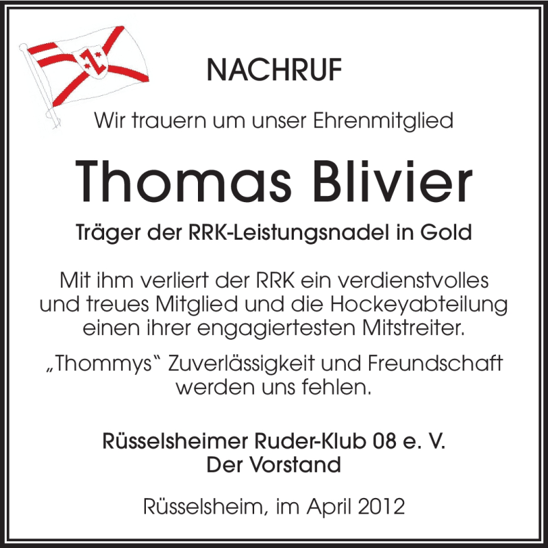  Traueranzeige für Thomas Blivier vom 12.04.2012 aus Rüsselsheimer Echo, Groß-Gerauer-Echo, Ried Echo