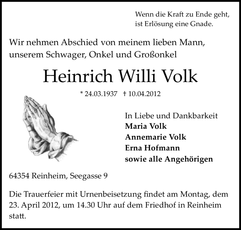  Traueranzeige für Heinrich Willi Volk vom 19.04.2012 aus Darmstädter Echo, Odenwälder Echo, Rüsselsheimer Echo, Groß-Gerauer-Echo, Ried Echo