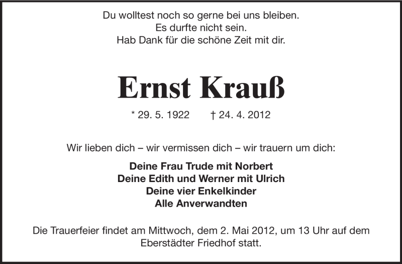  Traueranzeige für Ernst Krauß vom 28.04.2012 aus Darmstädter Echo, Odenwälder Echo, Rüsselsheimer Echo, Groß-Gerauer-Echo, Ried Echo