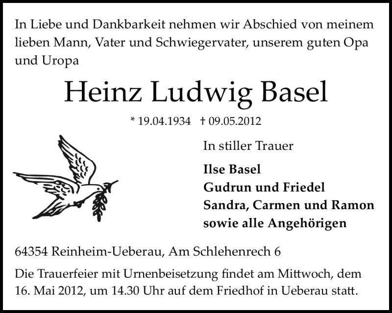  Traueranzeige für Heinz Ludwig Basel vom 12.05.2012 aus Darmstädter Echo, Odenwälder Echo, Rüsselsheimer Echo, Groß-Gerauer-Echo, Ried Echo