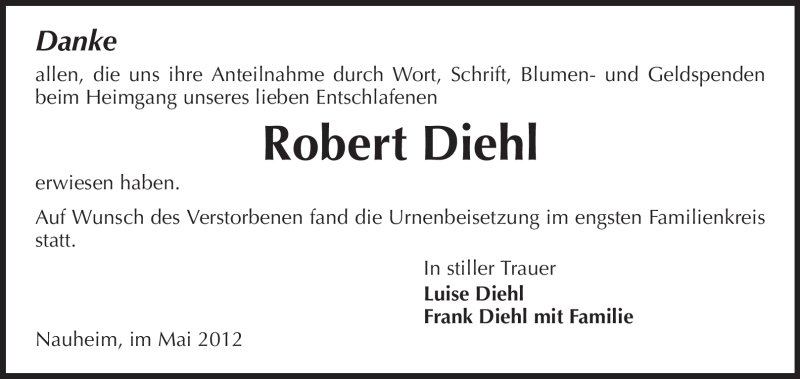  Traueranzeige für Robert Diehl vom 19.05.2012 aus Rüsselsheimer Echo, Groß-Gerauer-Echo, Ried Echo
