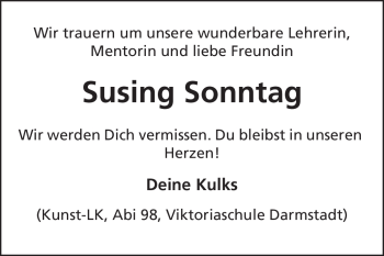 Traueranzeige von Susing Sonntag von Darmstädter Echo, Odenwälder Echo, Rüsselsheimer Echo, Groß-Gerauer-Echo, Ried Echo