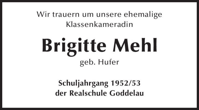  Traueranzeige für Brigitte Mehl vom 26.06.2012 aus Rüsselsheimer Echo, Groß-Gerauer-Echo, Ried Echo