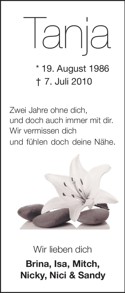  Traueranzeige für Tanja Werkmann vom 07.07.2012 aus Rüsselsheimer Echo, Groß-Gerauer-Echo, Ried Echo