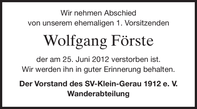  Traueranzeige für Wolfgang Förste vom 07.07.2012 aus Rüsselsheimer Echo, Groß-Gerauer-Echo, Ried Echo