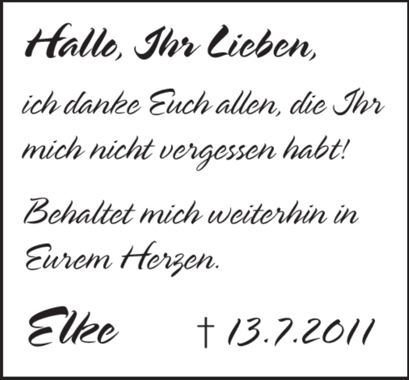  Traueranzeige für Elke Künzel vom 13.07.2012 aus Darmstädter Echo, Odenwälder Echo, Rüsselsheimer Echo, Groß-Gerauer-Echo, Ried Echo