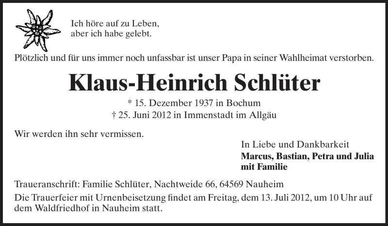  Traueranzeige für Klaus-Heinrich Schlüter vom 11.07.2012 aus Rüsselsheimer Echo, Groß-Gerauer-Echo, Ried Echo