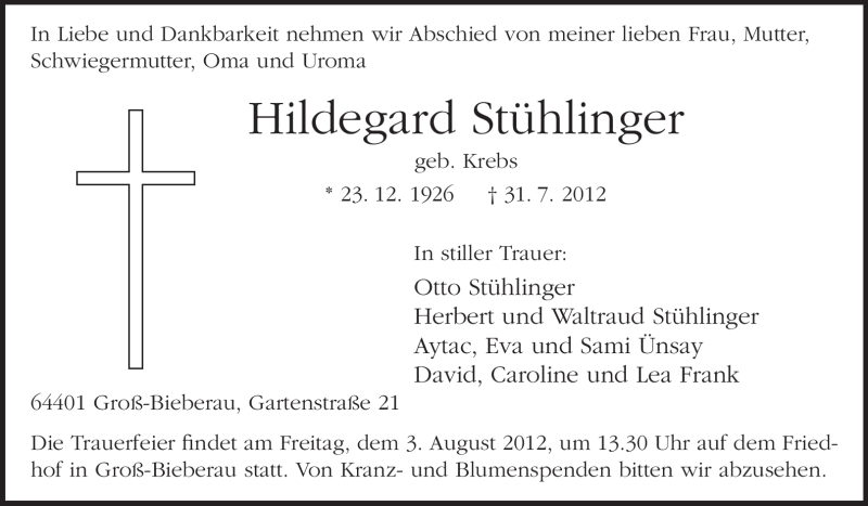  Traueranzeige für Hildegard Stühlinger vom 01.08.2012 aus Darmstädter Echo, Odenwälder Echo, Rüsselsheimer Echo, Groß-Gerauer-Echo, Ried Echo