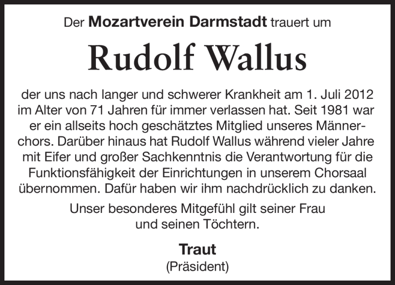  Traueranzeige für Rudolf Wallus vom 11.08.2012 aus Darmstädter Echo, Odenwälder Echo, Rüsselsheimer Echo, Groß-Gerauer-Echo, Ried Echo