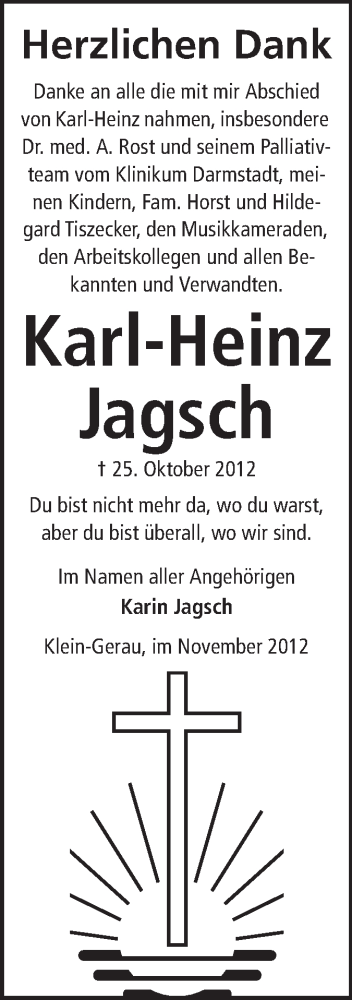  Traueranzeige für Karl-Heinz
 Jagsch vom 10.11.2012 aus Rüsselsheimer Echo, Groß-Gerauer-Echo, Ried Echo