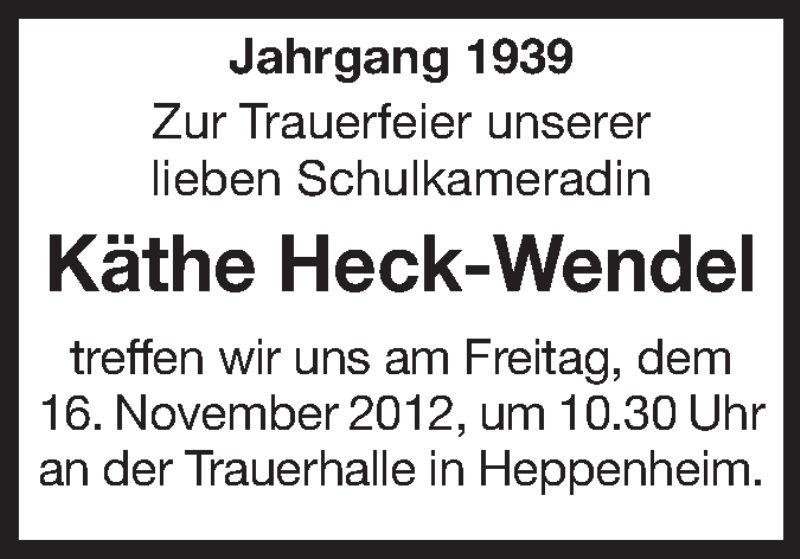  Traueranzeige für Käthe Heck-Wendel vom 14.11.2012 aus Starkenburger Echo
