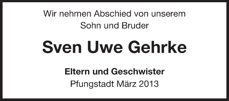  Traueranzeige für Sven Uwe Gehrke vom 23.03.2013 aus Echo-Zeitungen (Gesamtausgabe)