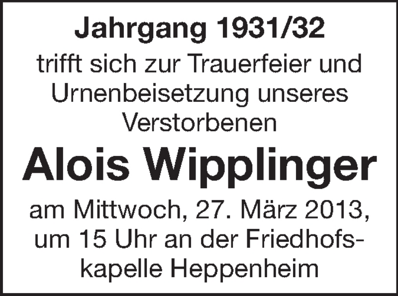  Traueranzeige für Alois Wipplinger vom 23.03.2013 aus Starkenburger Echo