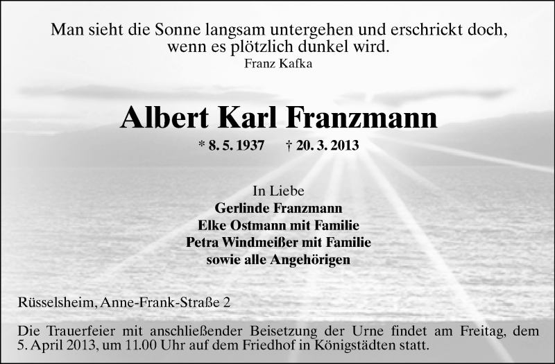  Traueranzeige für Albert Karl Franzmann vom 30.03.2013 aus Rüsselsheimer Echo, Groß-Gerauer-Echo, Ried Echo