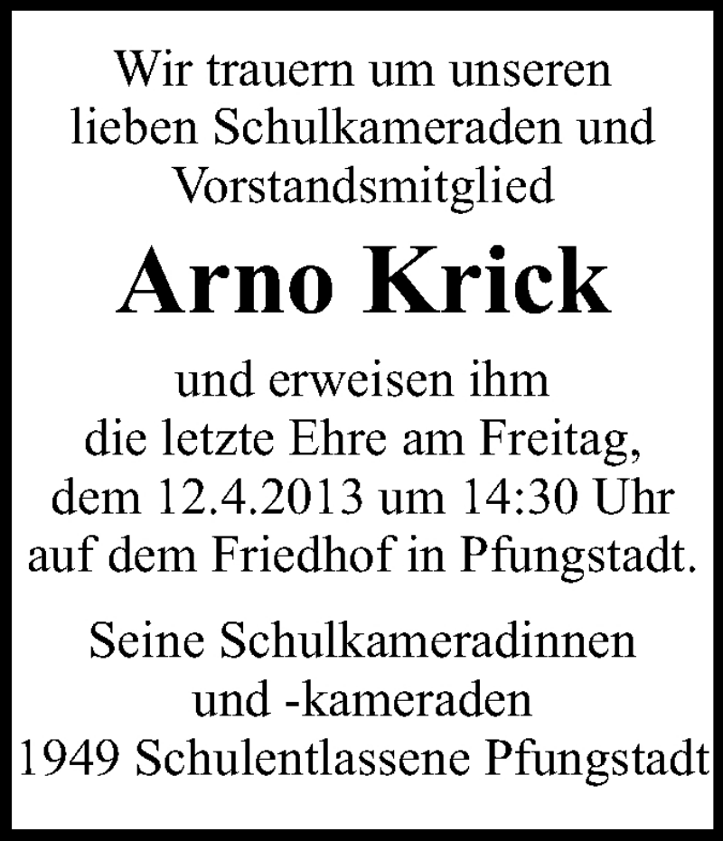  Traueranzeige für Arno Krick vom 11.04.2013 aus Echo-Zeitungen (Gesamtausgabe)