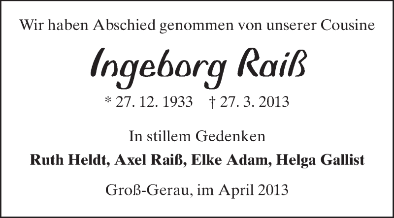  Traueranzeige für Ingeborg Raiß vom 22.04.2013 aus Rüsselsheimer Echo, Groß-Gerauer-Echo, Ried Echo