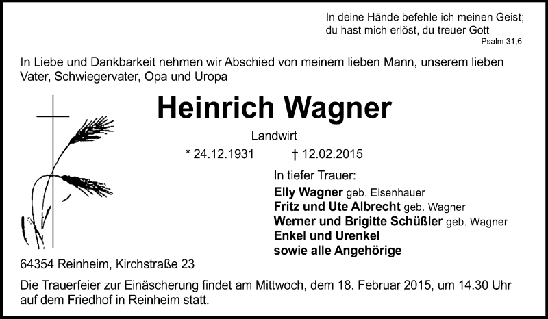  Traueranzeige für Heinrich Wagner vom 16.02.2015 aus Darmstädter Echo, Odenwälder Echo, Rüsselsheimer Echo, Groß-Gerauer-Echo, Ried Echo