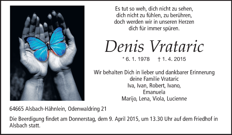  Traueranzeige für Denis Vrataric vom 04.04.2015 aus Echo-Zeitungen (Gesamtausgabe)