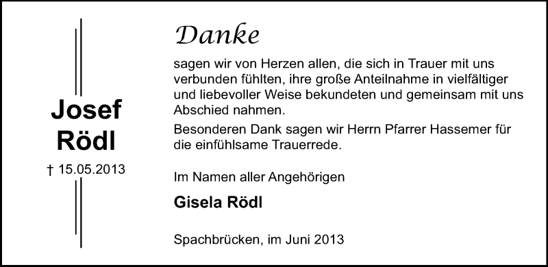  Traueranzeige für Josef Rödl vom 15.06.2013 aus Darmstädter Echo, Odenwälder Echo, Rüsselsheimer Echo, Groß-Gerauer-Echo, Ried Echo