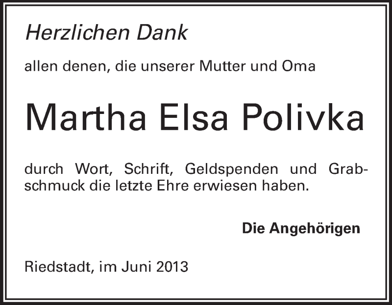  Traueranzeige für Martha Elsa Polivka vom 15.06.2013 aus Rüsselsheimer Echo, Groß-Gerauer-Echo, Ried Echo