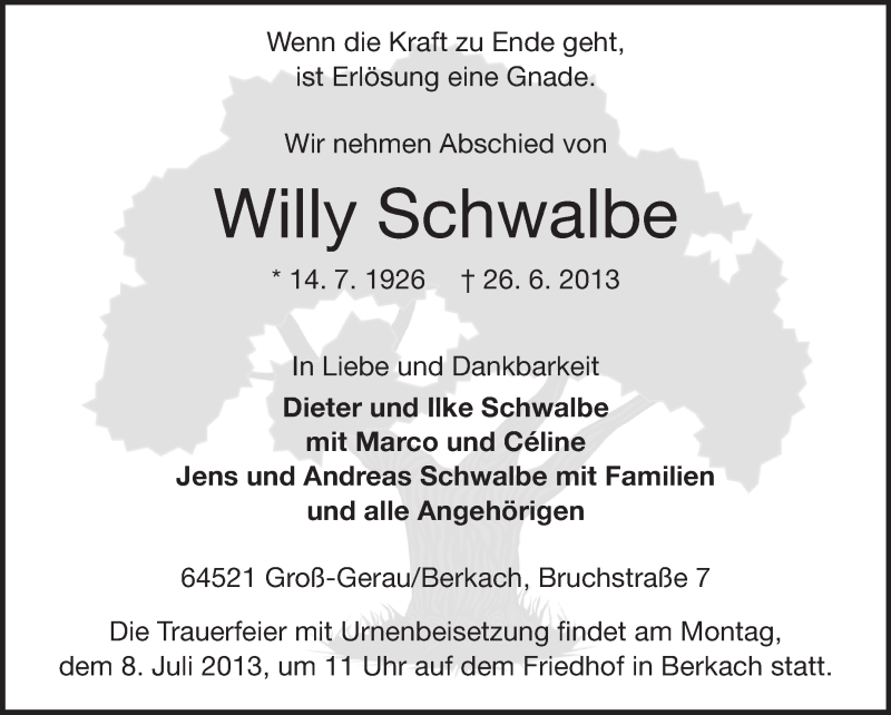  Traueranzeige für Willy Schwalbe vom 06.07.2013 aus Rüsselsheimer Echo, Groß-Gerauer-Echo, Ried Echo
