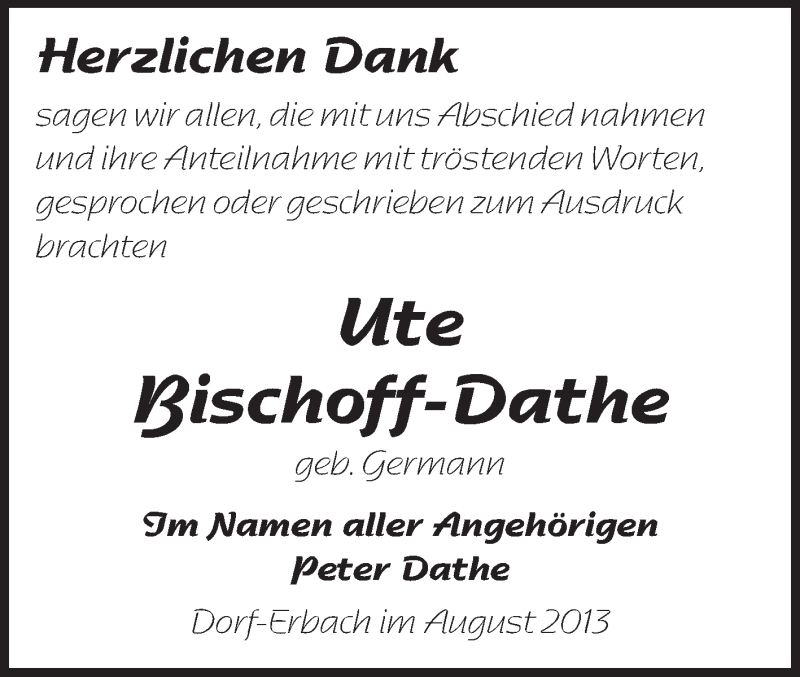 Traueranzeige für Ute Bischoff-Dathe vom 03.08.2013 aus Odenwälder Echo