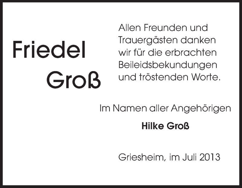  Traueranzeige für Friedel Groß vom 31.07.2013 aus Echo-Zeitungen (Gesamtausgabe)