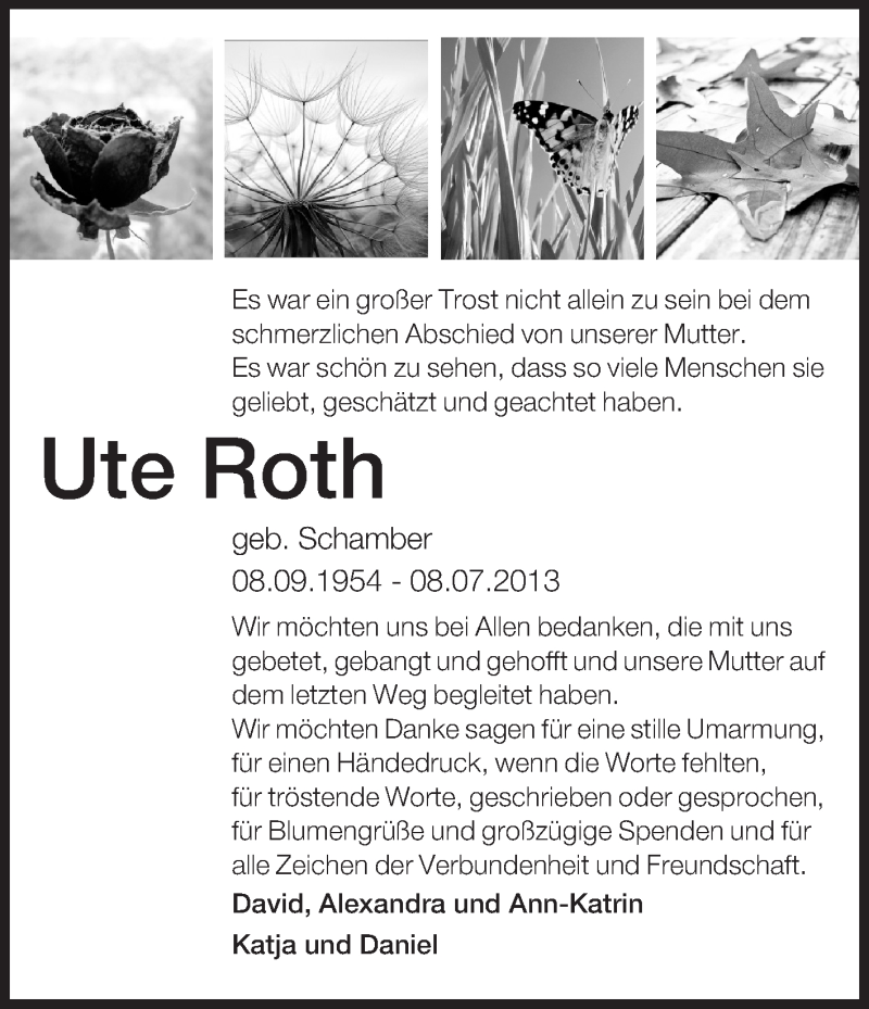  Traueranzeige für Ute Roth vom 03.08.2013 aus Rüsselsheimer Echo, Groß-Gerauer-Echo, Ried Echo