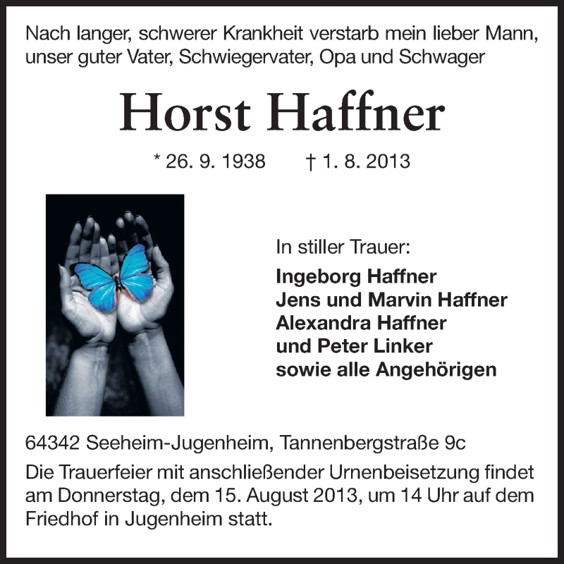  Traueranzeige für Horst Haffner vom 07.08.2013 aus Echo-Zeitungen (Gesamtausgabe)