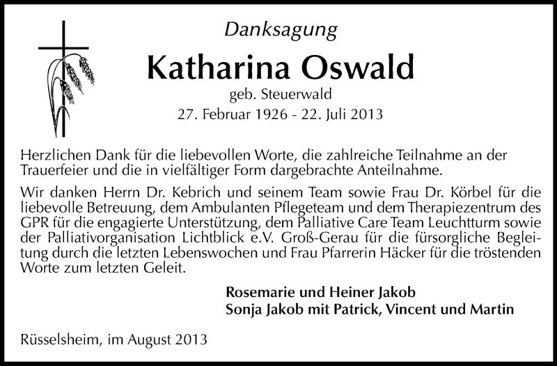  Traueranzeige für Katharina Oswald vom 10.08.2013 aus Rüsselsheimer Echo, Groß-Gerauer-Echo, Ried Echo
