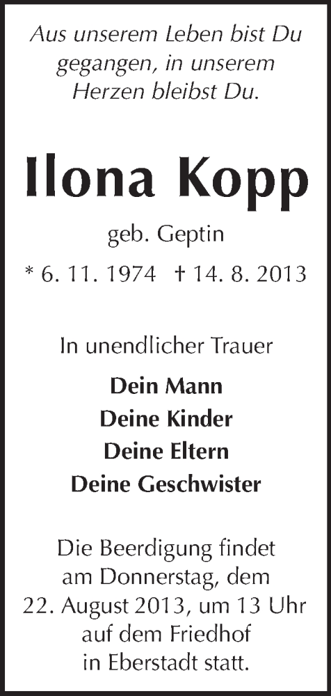  Traueranzeige für Ilona Kopp vom 17.08.2013 aus Echo-Zeitungen (Gesamtausgabe)