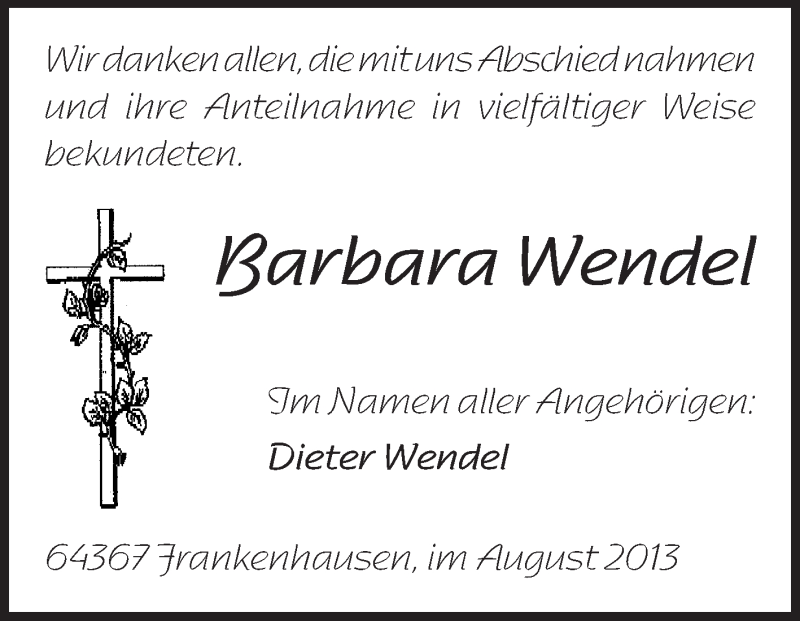  Traueranzeige für Barbara Wendel vom 17.08.2013 aus Darmstädter Echo, Odenwälder Echo, Rüsselsheimer Echo, Groß-Gerauer-Echo, Ried Echo