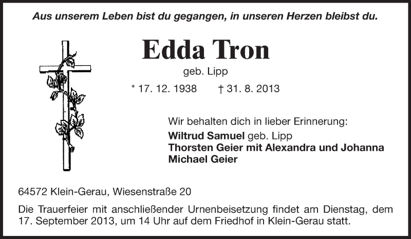  Traueranzeige für Edda Tron vom 14.09.2013 aus Rüsselsheimer Echo, Groß-Gerauer-Echo, Ried Echo