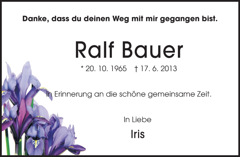  Traueranzeige für Ralf Bauer vom 19.10.2013 aus Rüsselsheimer Echo, Groß-Gerauer-Echo, Ried Echo