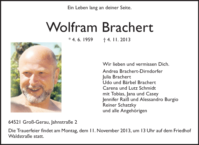  Traueranzeige für Wolfram Brachert vom 09.11.2013 aus Rüsselsheimer Echo, Groß-Gerauer-Echo, Ried Echo