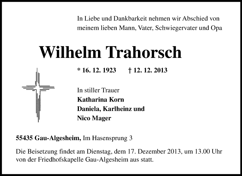  Traueranzeige für Wilhelm Trahorsch vom 14.12.2013 aus Darmstädter Echo, Odenwälder Echo, Rüsselsheimer Echo, Groß-Gerauer-Echo, Ried Echo