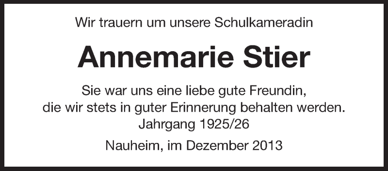  Traueranzeige für Annemarie Stier vom 28.12.2013 aus Rüsselsheimer Echo, Groß-Gerauer-Echo, Ried Echo
