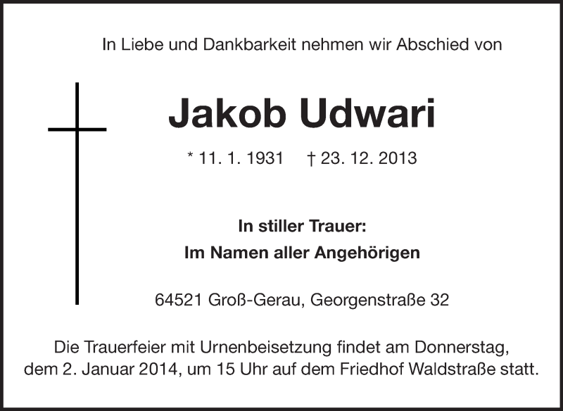  Traueranzeige für Jakob Udwari vom 31.12.2013 aus Rüsselsheimer Echo, Groß-Gerauer-Echo, Ried Echo