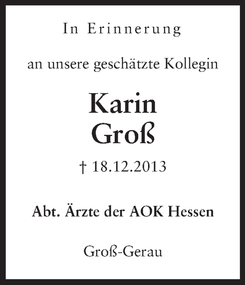  Traueranzeige für Karin Groß vom 11.01.2014 aus Rüsselsheimer Echo, Groß-Gerauer-Echo, Ried Echo