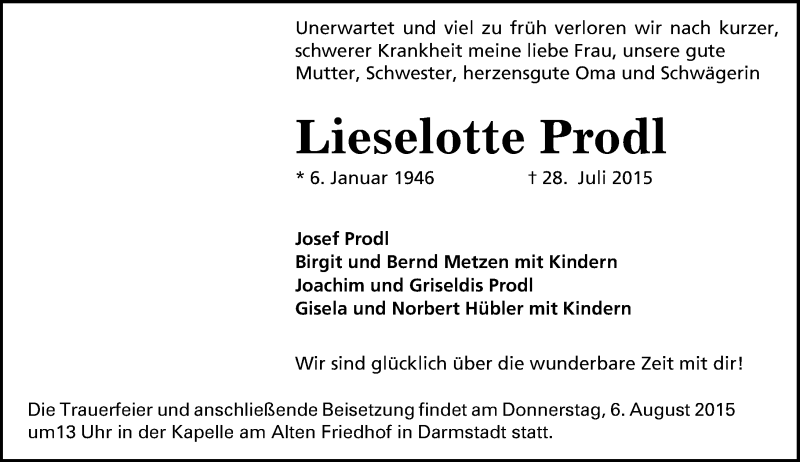  Traueranzeige für Lieselotte Prodl vom 01.08.2015 aus trauer.echo-online.de